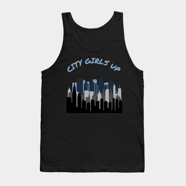 CITY GIRLS UP DESIGN Tank Top by The C.O.B. Store